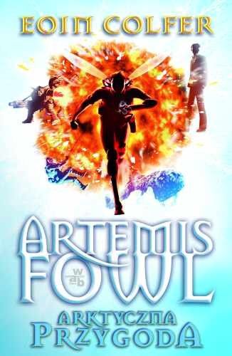 Colfer Eoin - Arktyczna przygoda. Artemis Fowl