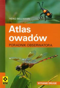 Bellmann Heiko - Atlas owadów Poradnik obserwatora