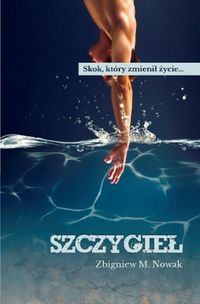 Nowak Zbigniew M. - Szczygieł