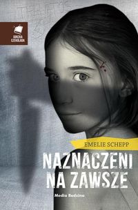 Schepp Emelie - Naznaczeni na zawsze