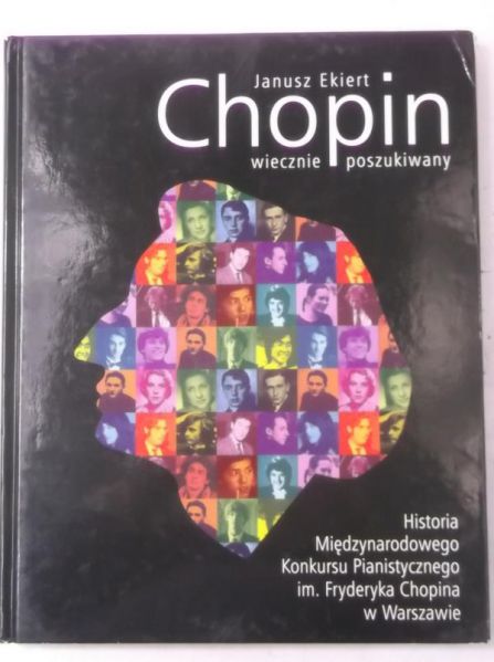Ekiert Janusz - Chopin wiecznie poszukiwany