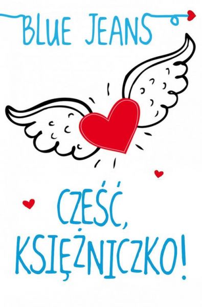 Jeans Blue - Cześć Księżniczko!