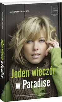 Majcher Magdalena - Jeden wieczór w Paradise
