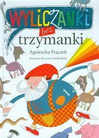 Frączek Agnieszka - Wyliczanki bez trzymanki, nowa