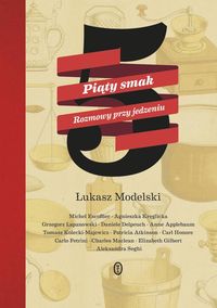 Modelski Łukasz - Piąty smak
