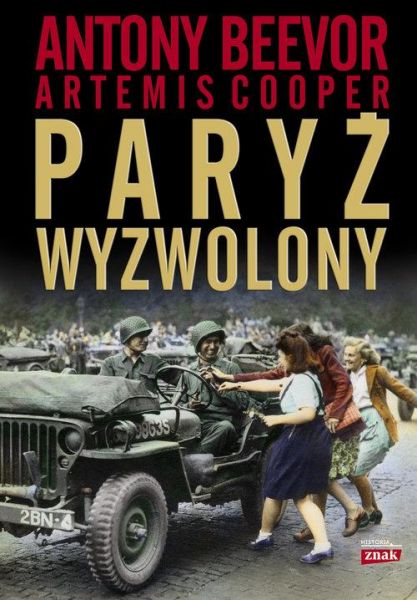Beevor Antony - Paryż wyzwolony