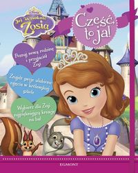 Jej Wysokość Zosia Cześć to ja