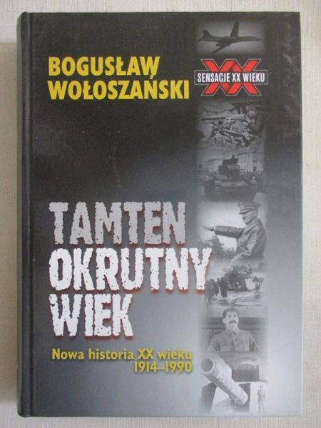 Wołoszański Bogusław - Tamten okrutny wiek