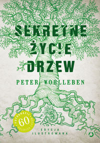Wohlleben Peter - Sekretne życie drzew, Nowa