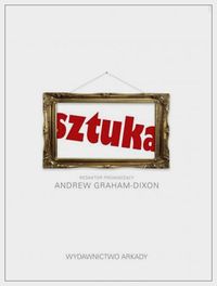 Graham-Dixon Andrew - Sztuka