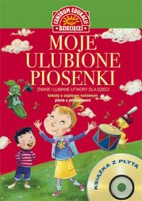 Moje ulubione piosenki Książka z płytą CD