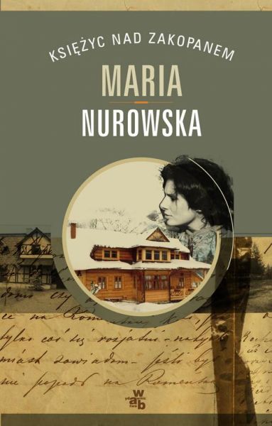 Nurowska Maria - Księżyc nad Zakopanem