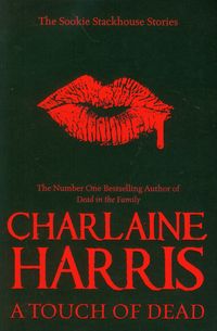 Harris Charlaine - Touch of Dead