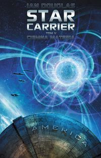 Douglas Ian - Star Carrier Tom 5 Ciemna materia