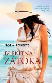 Roberts Nora - Błękitna zatoka