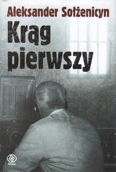 Sołżenicyn Aleksander - Krąg pierwszy
