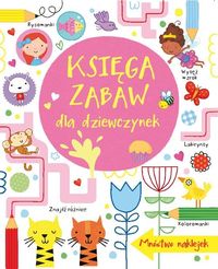Maclaine James - Księga zabaw dla dziewczynek