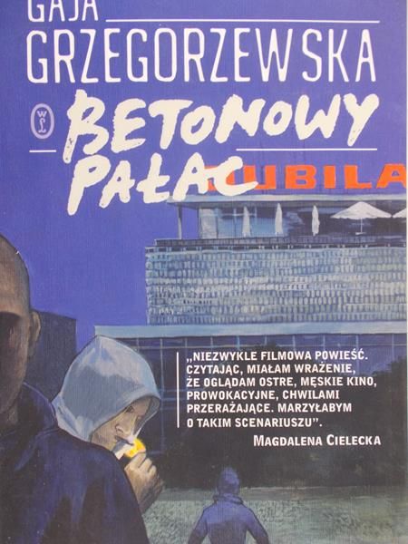 Grzegorzewska Gaja - Betonowy pałac