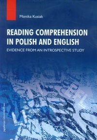 Kusiak Monika - Reading Comprehension in Polish and English