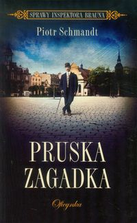 Schmandt Piotr - Pruska zagadka