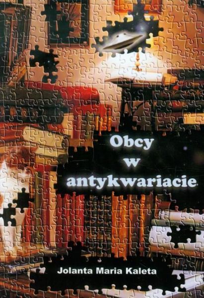 Kaleta Jolanta Maria  - Obcy w antykwariacie