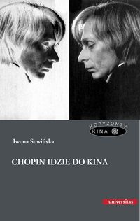 Sowińska Iwona - Chopin idzie do kina