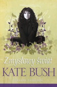 Thomson Graeme - Zmysłowy świat Kate Bush