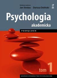 Psychologia Akademicka Podręcznik Tom 1