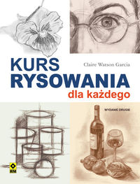 Watson Garcia Claire - Kurs rysowania dla każdego
