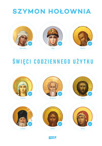 Hołownia Szymon - Święci codziennego użytku