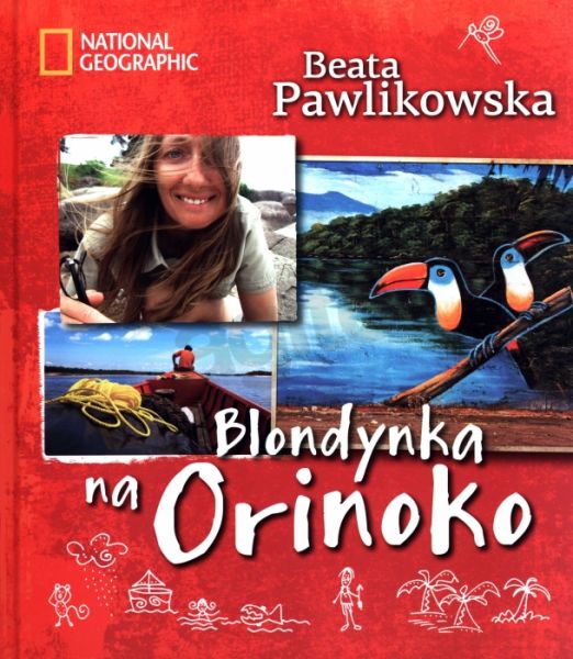 Pawlikowska Beata - Blondynka na Orinoko