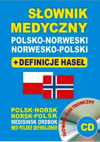 Majewska Joanna - Słownik medyczny polsko-norweski norwesko-polski + definicje haseł + CD (słownik elektroniczny), Nowa