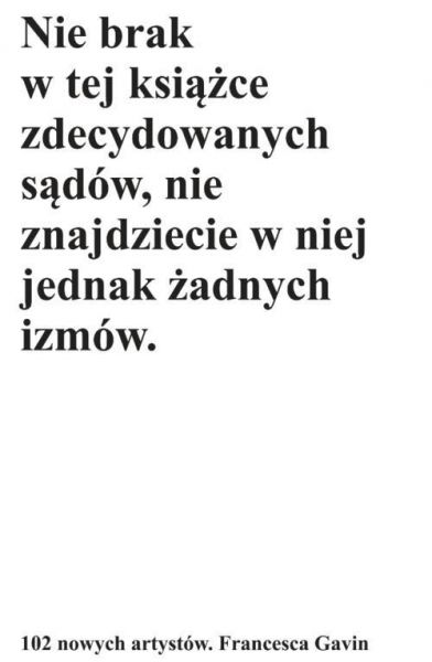 Gavin Francesca - 102 nowych artystów