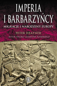 Heather Peter - Imperia i barbarzyńcy