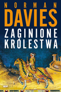Davies Norman - Zaginione królestwa