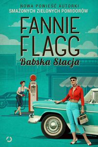 Flagg Fannie - Babska Stacja