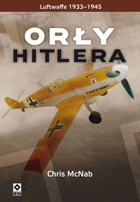 McNab Chris - Orły Hitlera