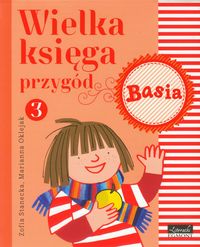 Wielka księga przygód 3 Basia, Nowa