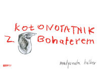 Halber Małgorzata - Kołonotatnik z Bohaterem