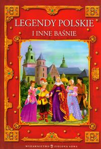 Wygonik Edyta - Legendy polskie i inne baśnie