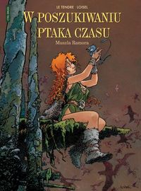 Le Tendre Serge - W poszukiwaniu Ptaka Czasu Cykl drugi Tom 1 Muszla Ramora