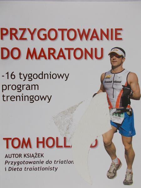 Holland Tom - Przygotowanie do maratonu