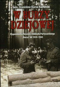Burza-Karliński Stanisław - W burzy dziejowej, Nowa