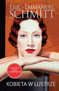 Schmitt Eric-Emmanuel - Kobieta w lustrze + audiobook