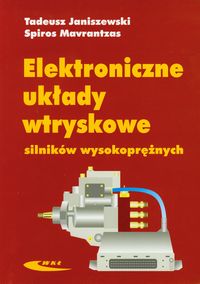 Mavrantzas Spiros - Elektroniczne układy wtryskowe silników wysokoprężnych