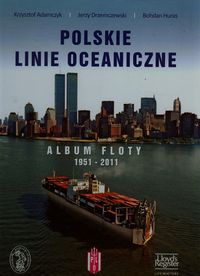 Drzemczewski Jerzy - Polskie Linie Oceaniczne Album Floty 1951-2011