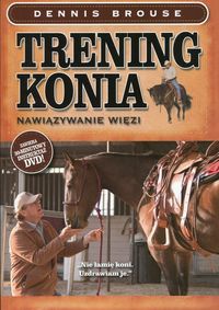 Brouse Dennis - Trening konia