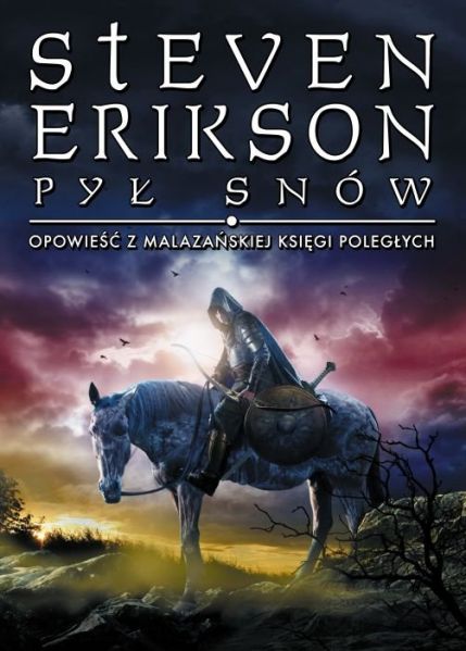 Erikson Steven -  Pył snów. Opowieść z Malazańskiej Księgi Poległych