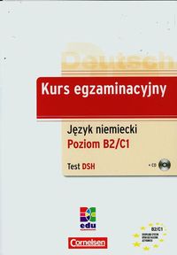 Mozer Isolde - Kurs egzaminacyjny Język niemiecki Test DSH + CD Poziom B2/C1