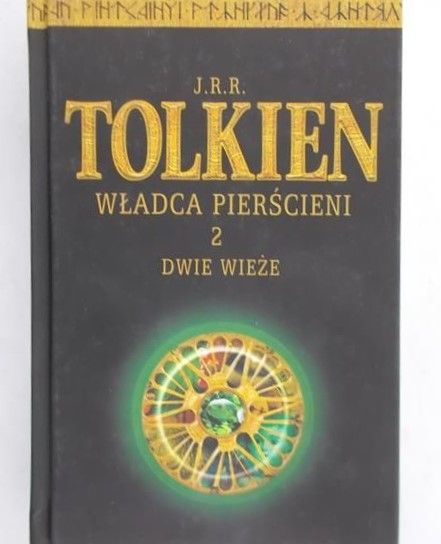 Tolkien J.R.R. - Władca pierścieni 2: Dwie wieże
